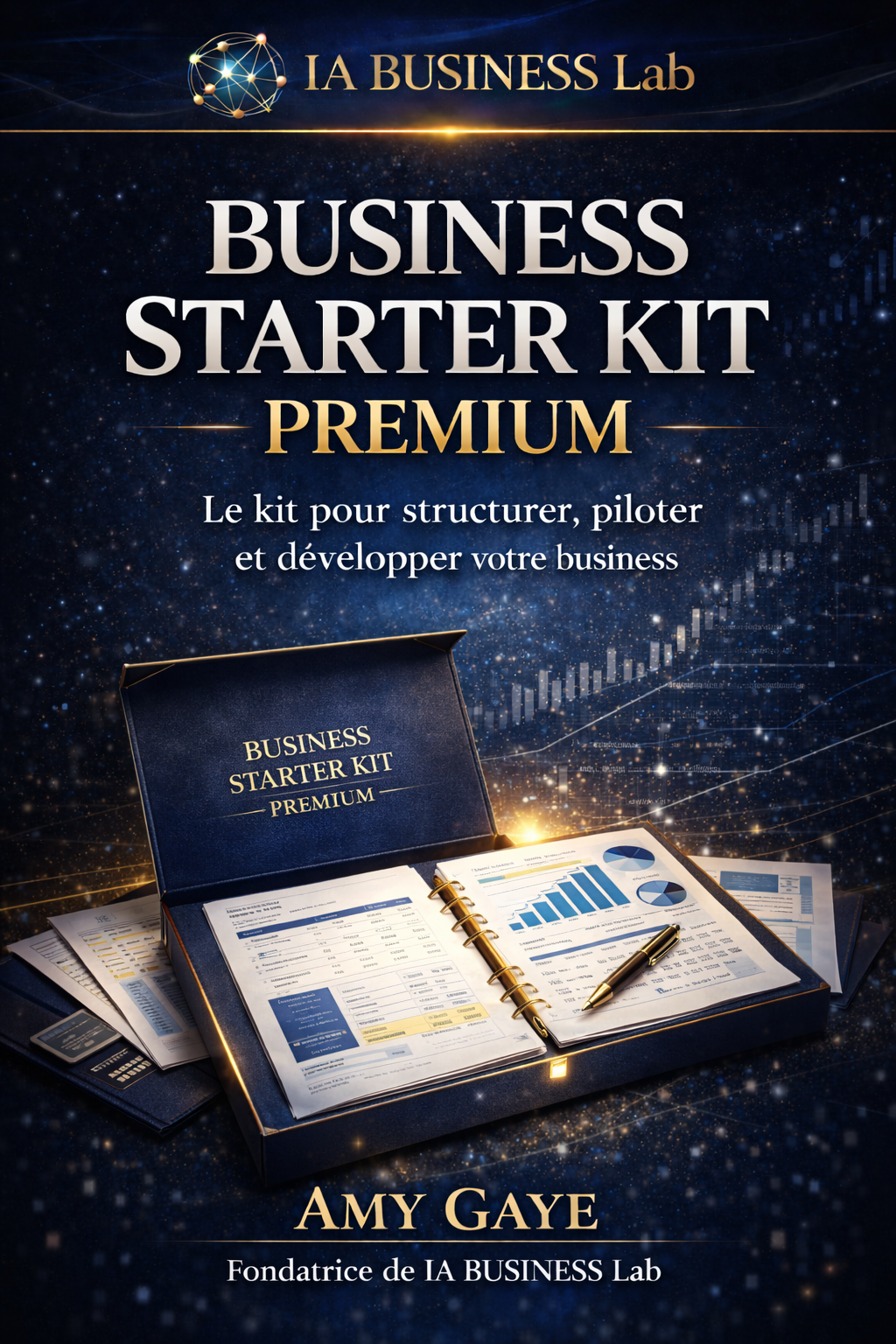 Système complet : créer, exécuter et piloter votre business