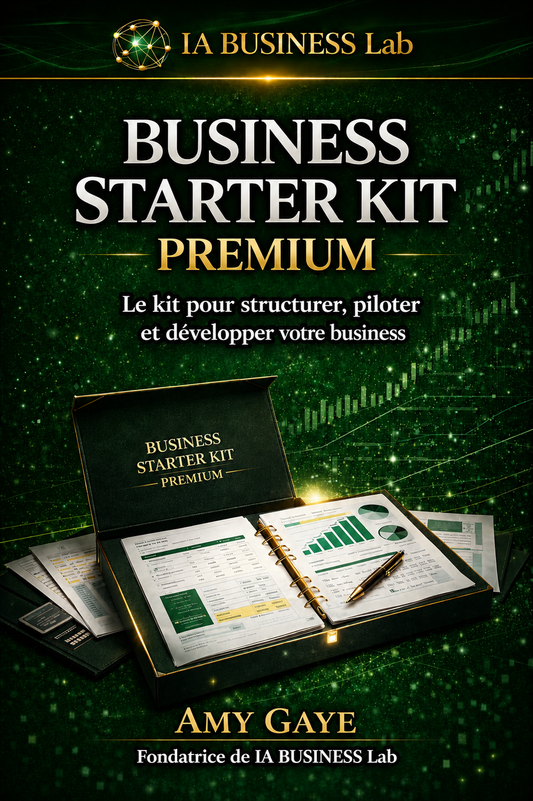 Business Starter Kit Premium : système de pilotage pour créer et gérer un business en ligne rentable